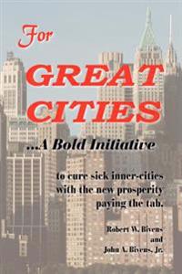 For GREAT CITIES