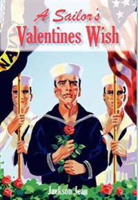 Bokomslag för "A Sailor's Valentines Wish"