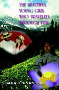 The Beautiful Young Girl Who Traveled Through Time
