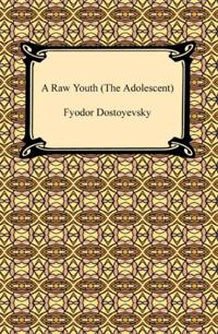 Raw Youth (The Adolescent)