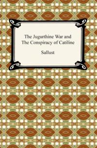 Jugurthine War and the Conspiracy of Catiline