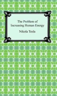 Problem of Increasing Human Energy