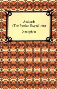 Anabasis (The Persian Expedition)