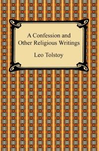 Confession and Other Religious Writings