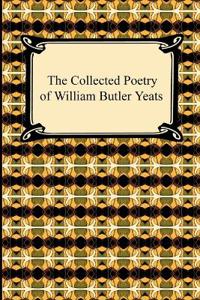 Bokomslag för "The Collected Poetry of William Butler Yeats"