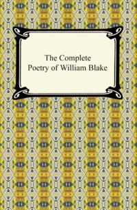Complete Poetry of William Blake