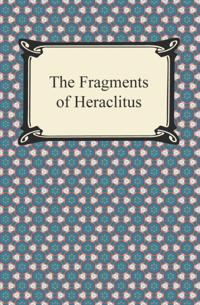 Fragments of Heraclitus