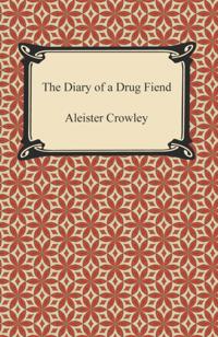 Diary of a Drug Fiend