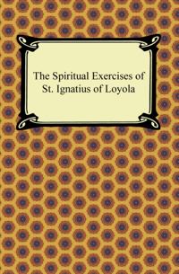 Spiritual Exercises of St. Ignatius of Loyola