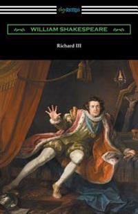 Richard III (Annotated by Henry N. Hudson with an Introduction by Charles Harold Herford)
