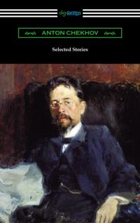 Selected Stories of Anton Chekhov