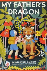 My Father's Dragon (Illustrated by Ruth Chrisman Gannett)