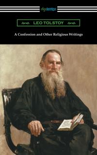 Confession and Other Religious Writings
