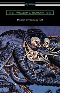 Plunkitt of Tammany Hall