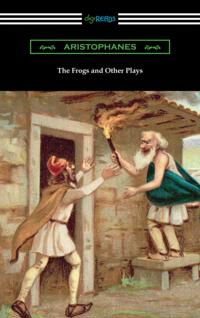 Frogs and Other Plays