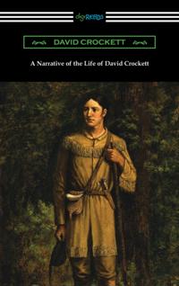 Narrative of the Life of David Crockett