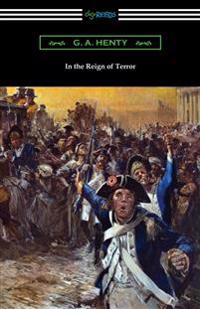 Bokomslag för "In the Reign of Terror"