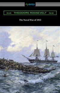 Bokomslag för "The Naval War of 1812"