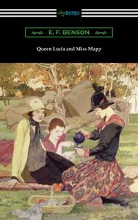 Queen Lucia and Miss Mapp