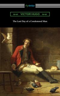 Last Day of a Condemned Man