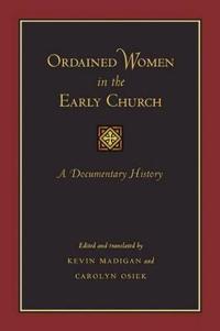 Ordained Women in the Early Church