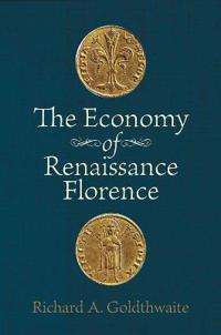 The Economy of Renaissance Florence