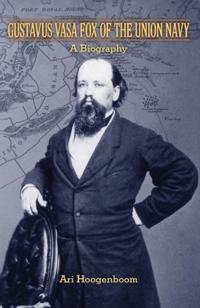 Gustavus Vasa Fox of the Union Navy