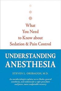 Understanding Anesthesia