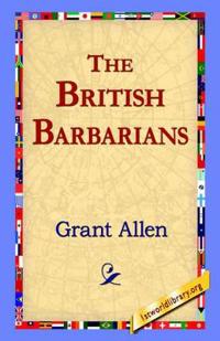 Bokomslag for "The British Barbarians"