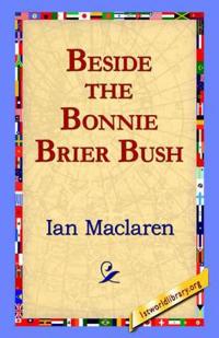 Bokomslag for "Beside the Bonnie Brier Bush"