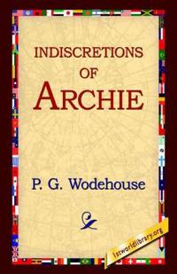 Bokomslag för "Indiscretions of Archie"