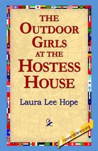 Bokomslag för "The Outdoor Girls at the Hostess House"