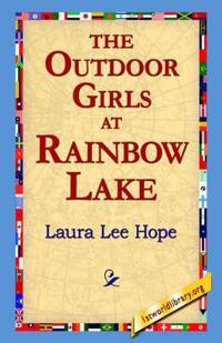 Bokomslag för "The Outdoor Girls at Rainbow Lake"