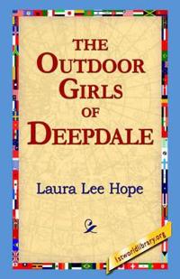 Bokomslag för "The Outdoor Girls of Deepdale"