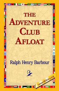Bokomslag för "The Adventure Club Afloat"