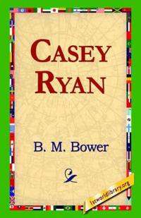 Kirjan kansi "Casey Ryan"