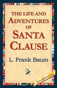 The Life and Adventures of Santa Clause