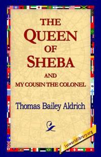 Kirjan kansi "The Queen of Sheba & My Cousin the Colonel"
