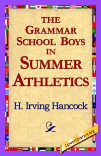 Bokomslag för "The Grammar School Boys in Summer Athletics"