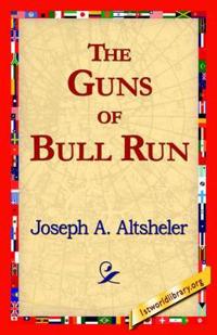 Bokomslag för "The Guns of Bull Run"