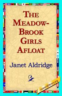 Bokomslag för "The Meadow-Brook Girls Afloat"