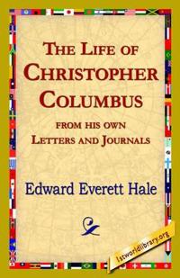 Bokomslag för "The Life of Christopher Columbus from His Own Letters and Journals"