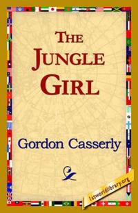 Bokomslag for "The Jungle Girl"