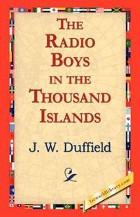 Bokomslag för "The Radio Boys in the Thousand Islands"