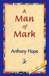 Bokomslag for "A Man of Mark"