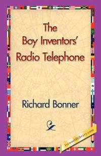 Bokomslag för "The Boy Inventors' Radio Telephone"