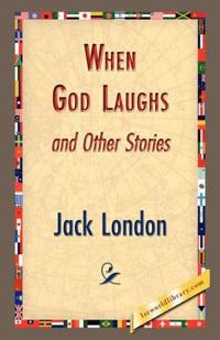 Bokomslag för "When God Laughs and Other Stories"