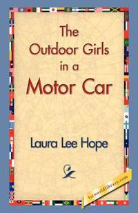 Bokomslag för "The Outdoor Girls in a Motor Car"