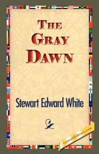 The Gray Dawn