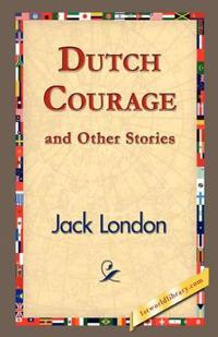 Bokomslag for "Dutch Courage and Other Stories"